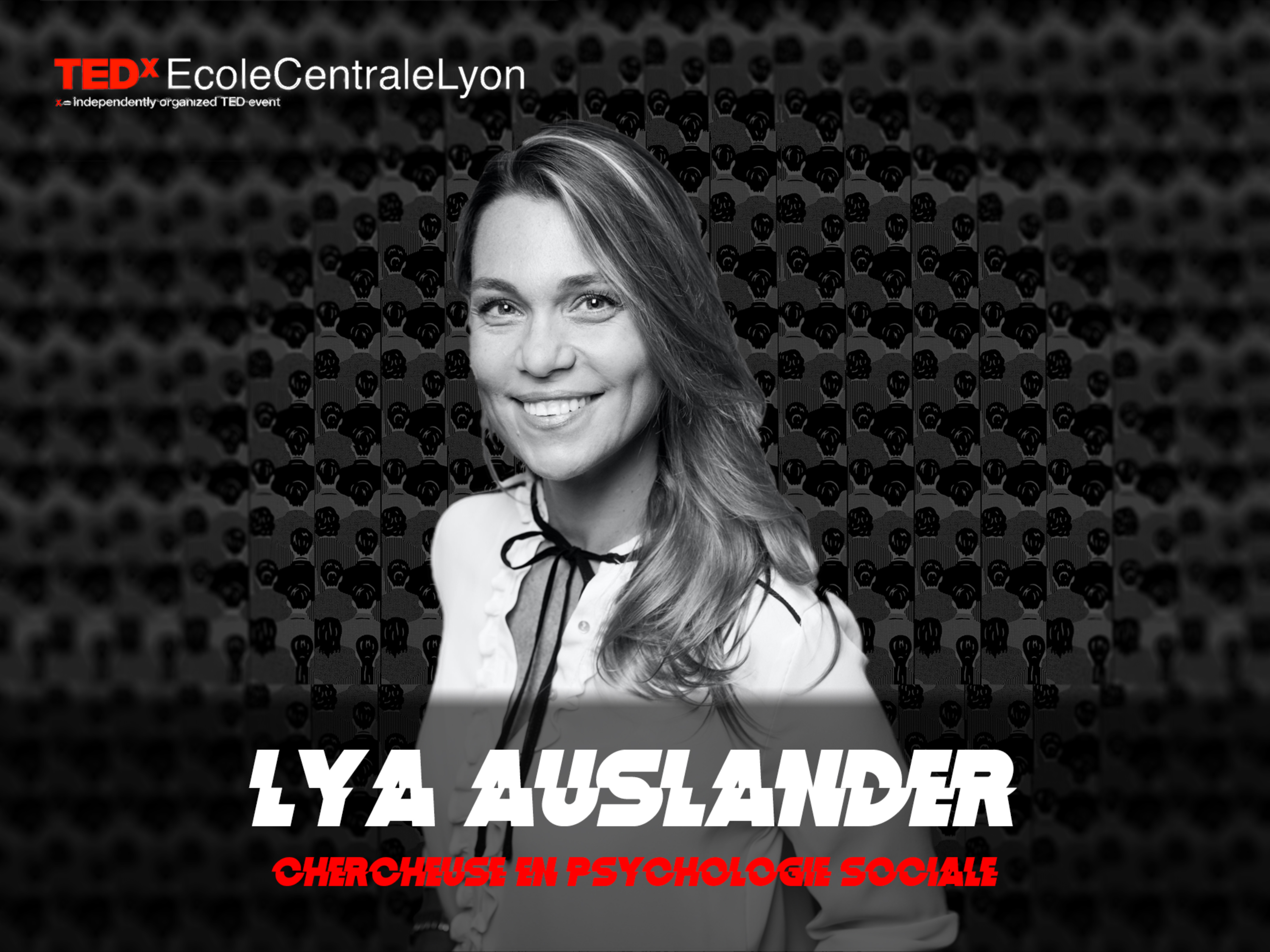 Lya AUSLANDER - Chercheuse en psychologie sociale et Maître de Conférences à l’université Paris-Nanterre - TEDx 2020