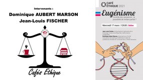 [Café Éthique] - "Contrôle des naissances : la possibilité de l’enfant parfait ?"