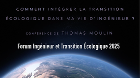 FITE 2025 - "Comment intégrer la transition écologique dans ma vie d'ingénieur ?"