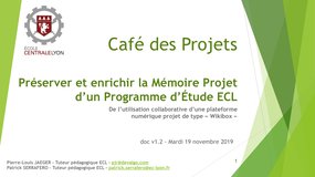 Café des Projets : Préserver et enrichir la Mémoire Projet d’un Programme d’Étude ECL